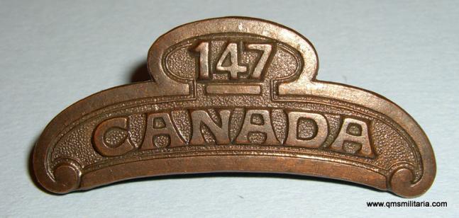 WW1 CEF - 147th ( Grey ) Battalion Canada Expeditionary Force Bronzed Shoulder Title