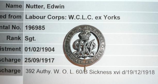 WW1 Silver War Badge (SWB) to Edwin Nutter, Labour Corps (Western Command) Ex Green Howards ( Yorkshire Regiment)