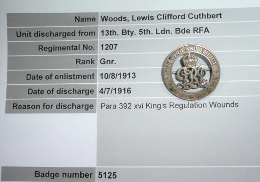 WW1 Silver War Badge (SWB) to Lewis Clifford Cuthbert Wood(s),13th Battery, 5th London Brigade Royal Field Artillery (RFA)