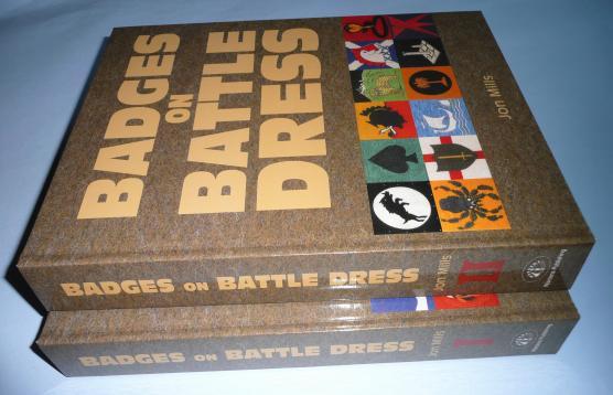 'Badges on Battle Dress - An illustrated History of the Cloth Insignia Worn on Khaki and Jungle Green by Britain's Armed Forces 1939 - 1967' (2019) by Jon Mills - In 2 Volumes