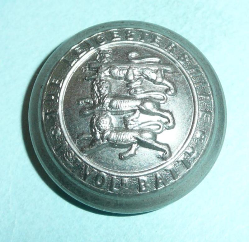 1st Volunteer Battalion The Leicestershire Regiment Large Pattern Other Rank's White Metal Button