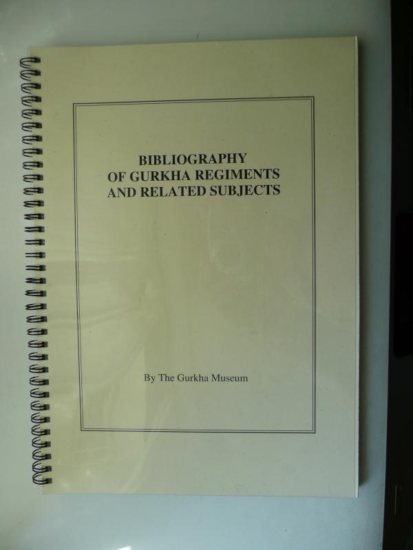 Bibliography of Gurkha Regiments and Related Subjects