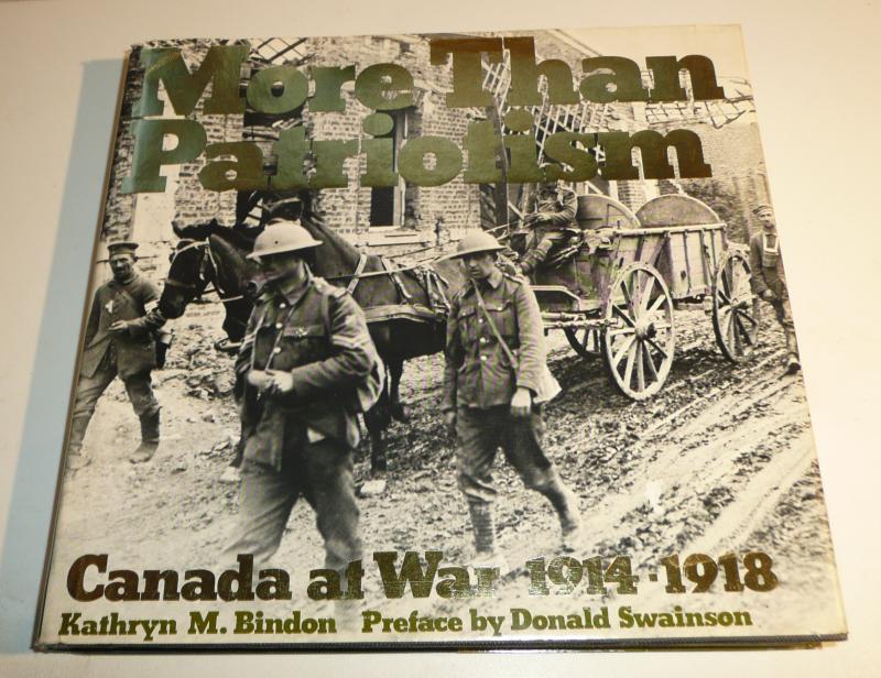 Canada At War 1914 - 1918 - Kathyyn M. Bindon